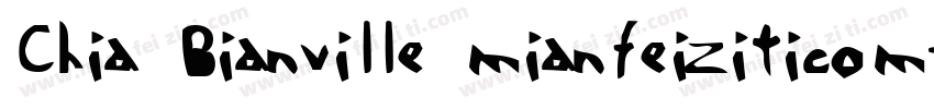 Chia Bianville mianfeiziticom字体转换